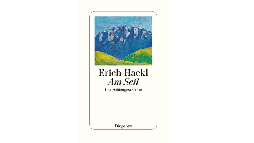 © Diogenes Verlag Buchcover: Erich Hackl "Am Seil"