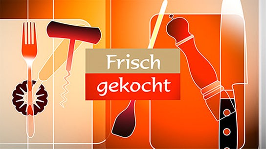 Sendungslogo Frisch gekocht