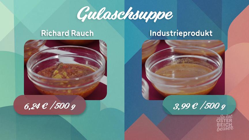 © Foto: ORF Gulaschsuppe: Frisches Gericht vs. Industrieprodukt im Vergleich