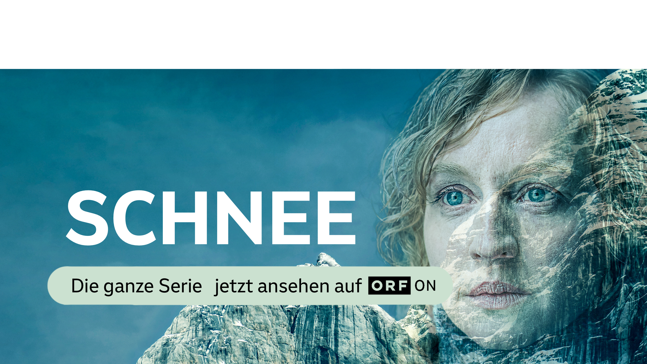 Schnee - Die ganze Serie jetzt auf ORF ON